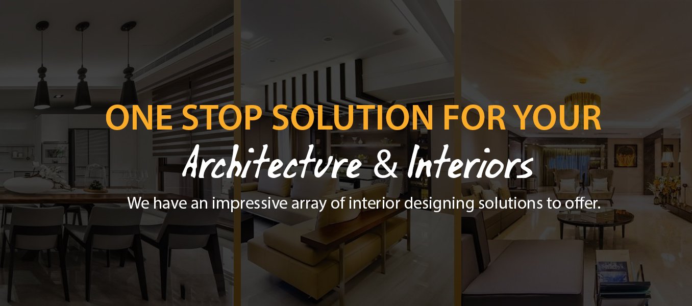 One Stop Solution for Your Architecture & Interiors