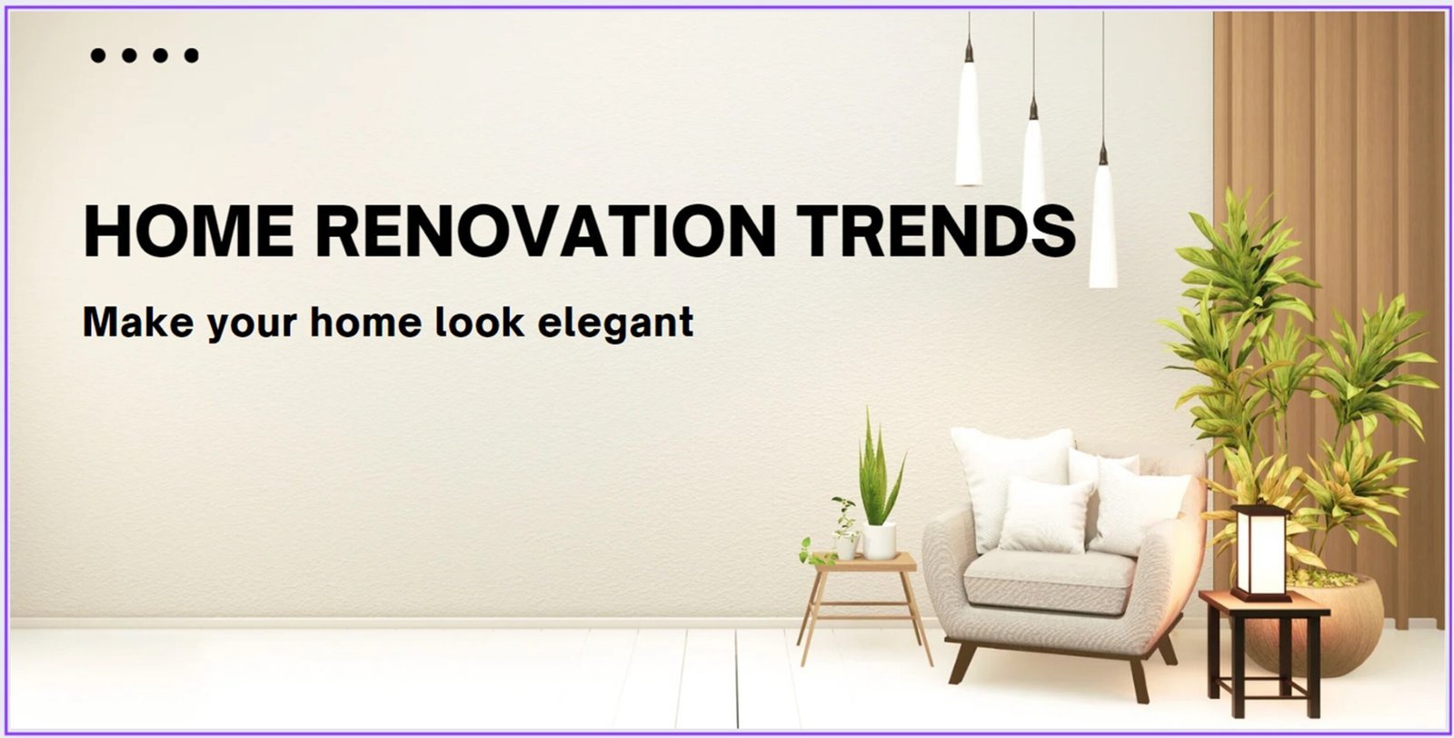 Vistaar Designs: Home Renovation Trends 2024